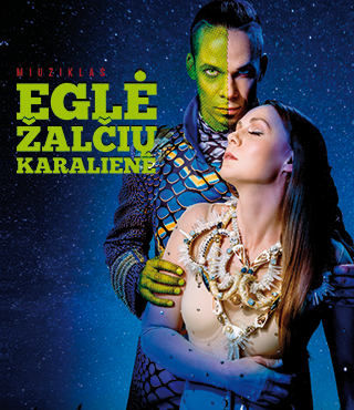 Miuziklas „EGLĖ ŽALČIŲ KARALIENĖ“ / KAUNAS