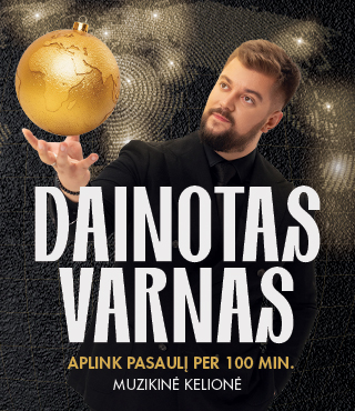 DAINOTAS VARNAS su grupe „Aplink pasaulį per 100 minučių” / TAURAGĖ